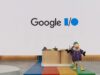 Google I/O – Se você usa o Google, não perca o evento de amanhã para ver o que o futuro reserva para o Google